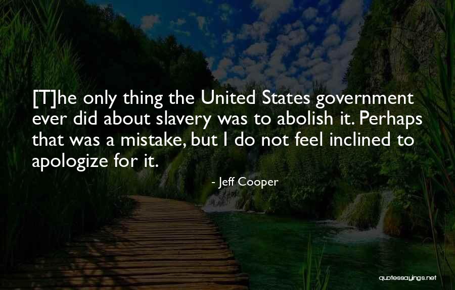 Jeff Cooper Quotes 185563