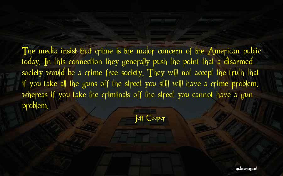 Jeff Cooper Quotes 1869266 Jeff Cooper Quotes 1869266