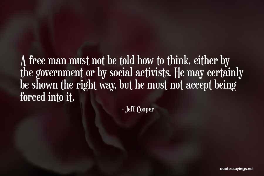 Jeff Cooper Quotes 1940391 Jeff Cooper Quotes 1940391