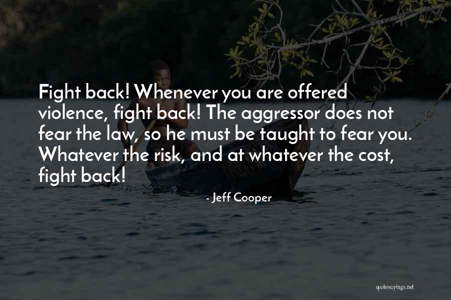 Jeff Cooper Quotes 1940939