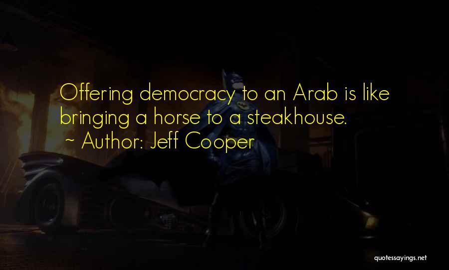 Jeff Cooper Quotes 2226150