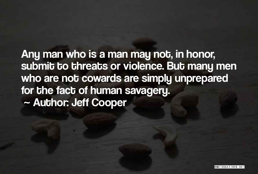 Jeff Cooper Quotes 2230057