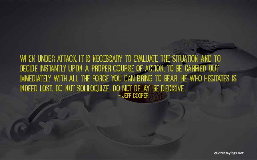 Jeff Cooper Quotes 2240848 Jeff Cooper Quotes 2240848