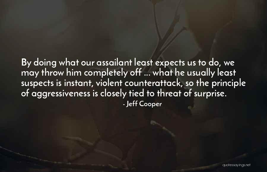 Jeff Cooper Quotes 287475