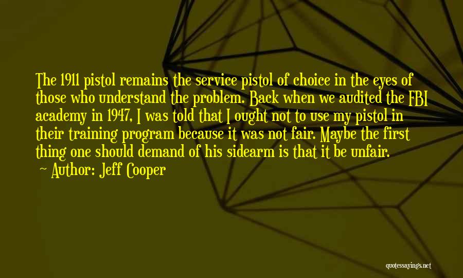 Jeff Cooper Quotes 379456