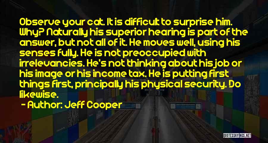Jeff Cooper Quotes 477360