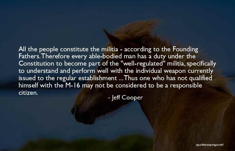 Jeff Cooper Quotes 653497