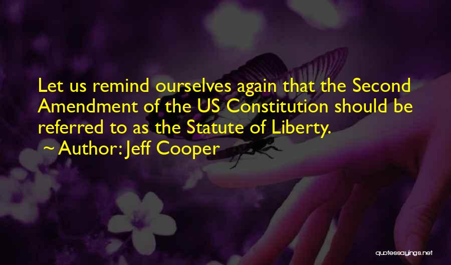 Jeff Cooper Quotes 882458