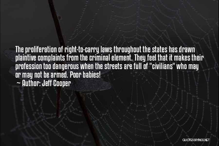 Jeff Cooper Quotes 954163