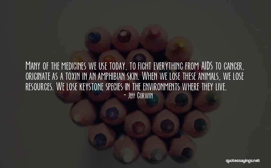 Jeff Corwin Quotes 1138660 Jeff Corwin Quotes 1138660