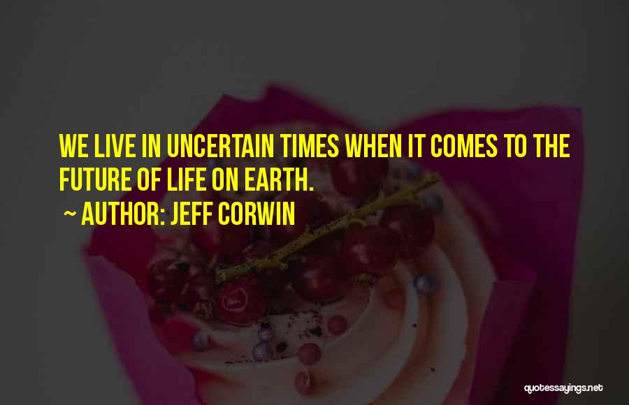 Jeff Corwin Quotes 1413113
