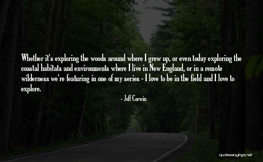 Jeff Corwin Quotes 1642870