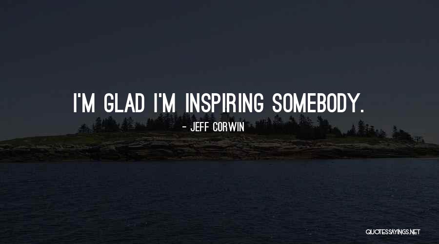 Jeff Corwin Quotes 2030936