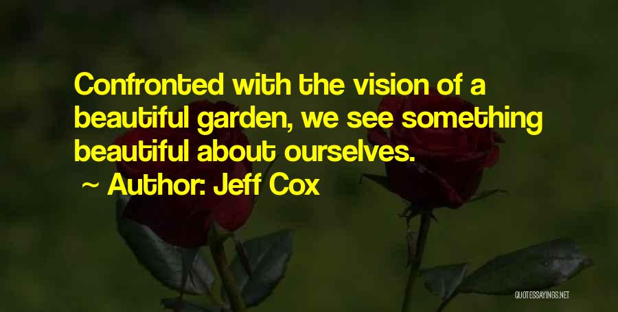 Jeff Cox Quotes 689502