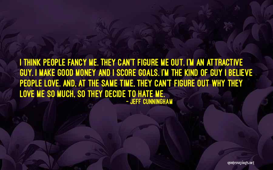 Jeff Cunningham Quotes 899555