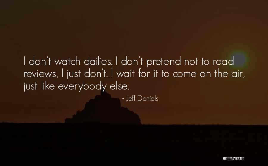 Jeff Daniels Quotes 1669237