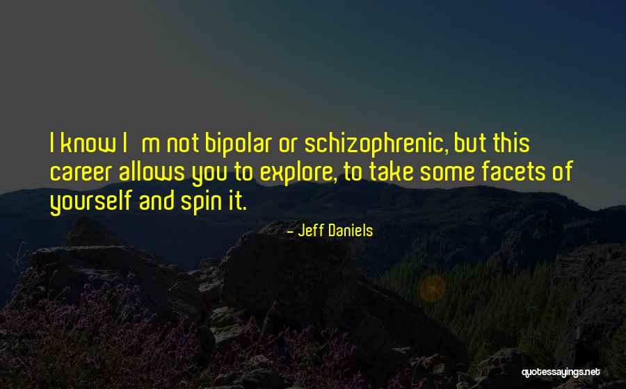 Jeff Daniels Quotes 2152840