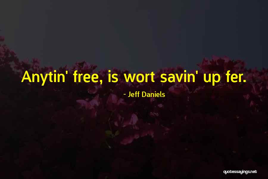 Jeff Daniels Quotes 786198