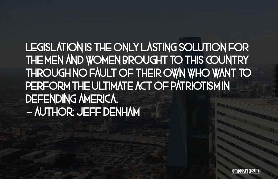 Jeff Denham Quotes 1618089