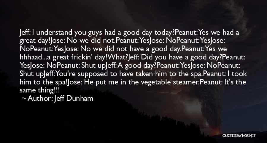 Jeff Dunham Quotes 1418333