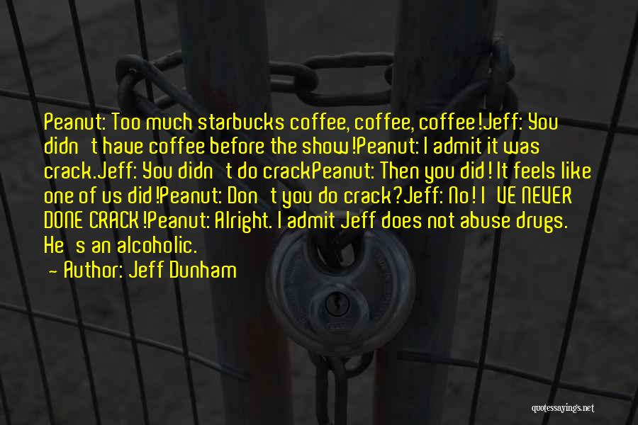 Jeff Dunham Quotes 1853840