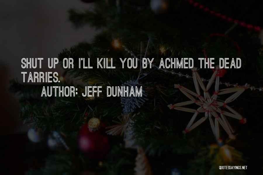 Jeff Dunham Quotes 2252751