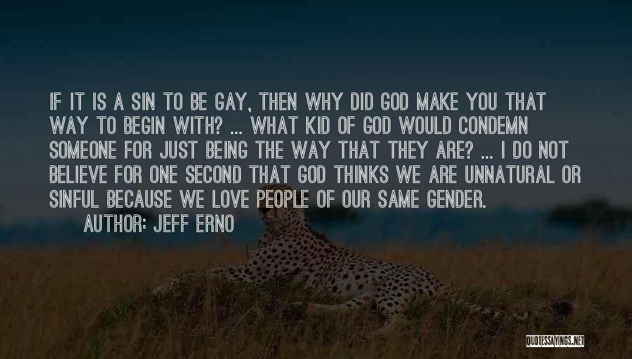 Jeff Erno Quotes 1411944