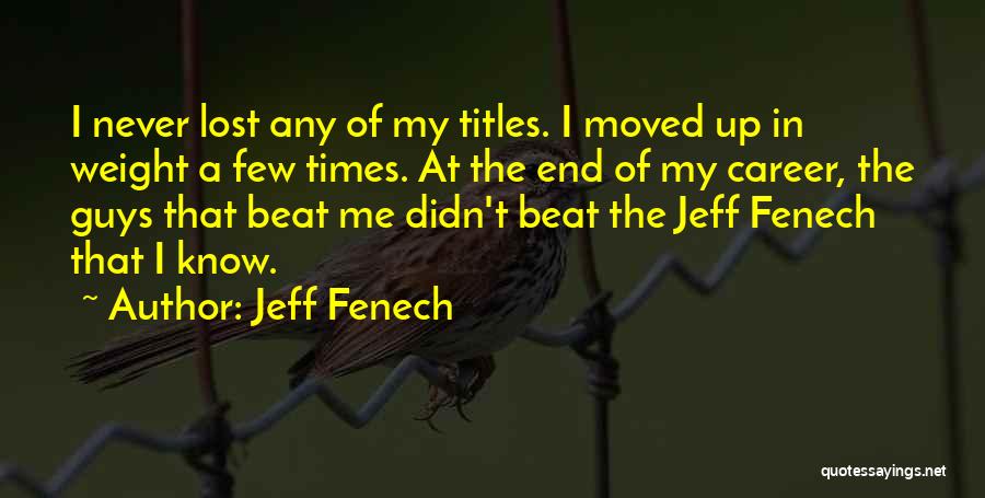 Jeff Fenech Quotes 941247