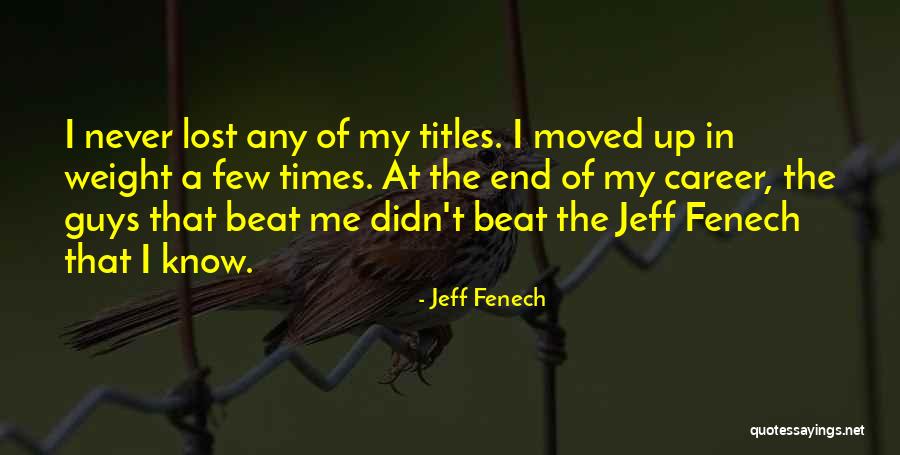 Jeff Fenech Quotes 941247