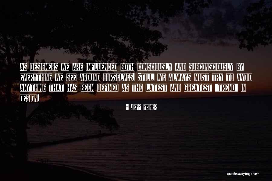 Jeff Fisher Quotes 1751923 Jeff Fisher Quotes 1751923