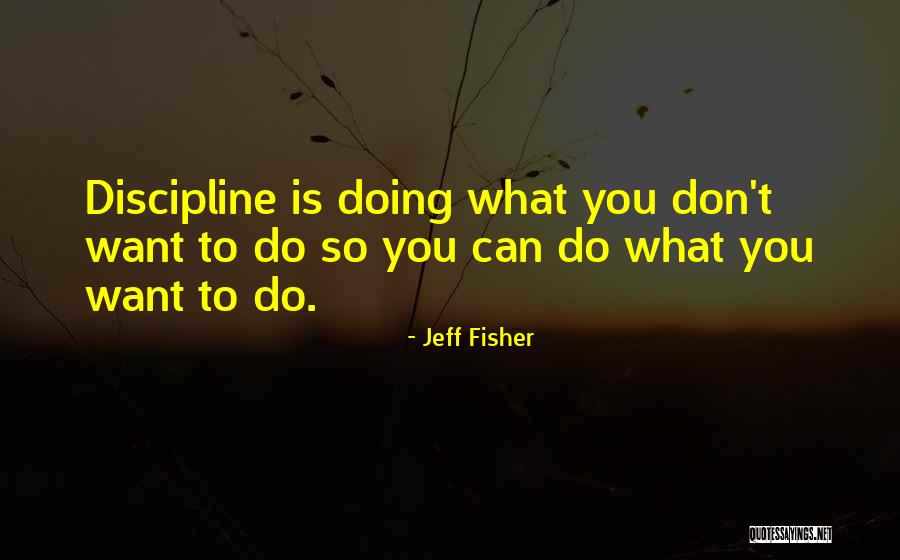 Jeff Fisher Quotes 2010766