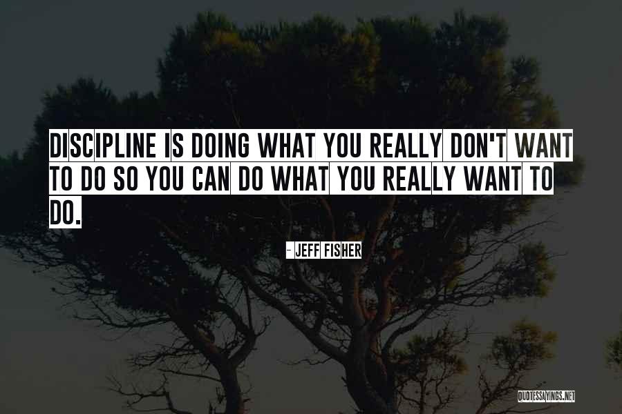 Jeff Fisher Quotes 2190857 Jeff Fisher Quotes 2190857