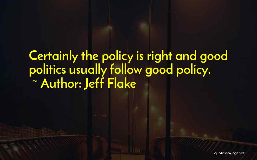 Jeff Flake Quotes 1654526