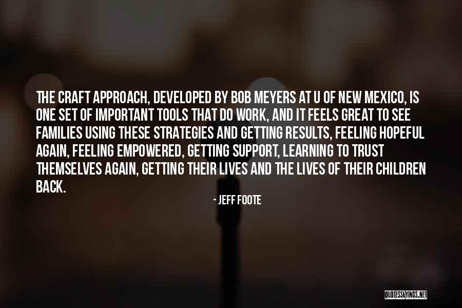 Jeff Foote Quotes 501140