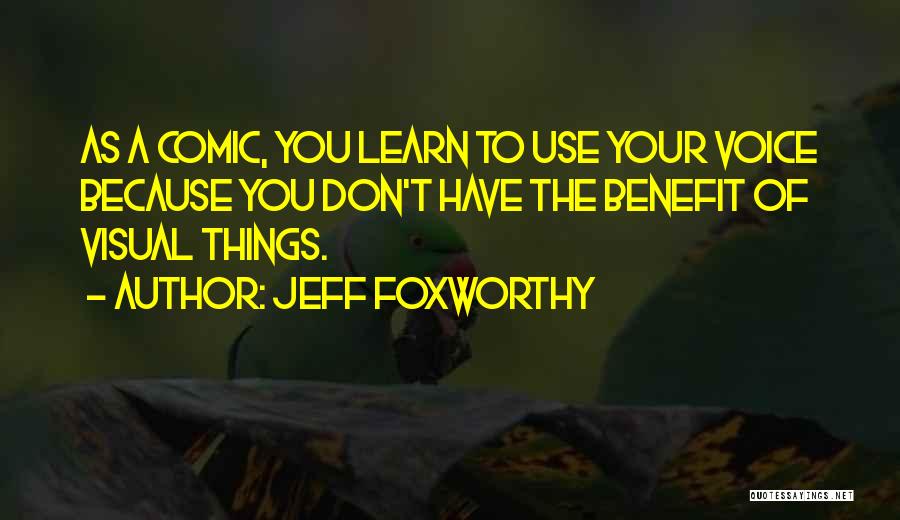 Jeff Foxworthy Quotes 1352433