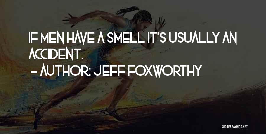 Jeff Foxworthy Quotes 1754330