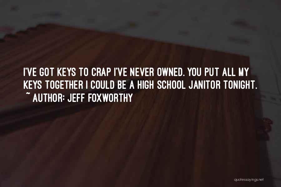 Jeff Foxworthy Quotes 1929534