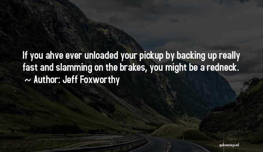 Jeff Foxworthy Quotes 193430