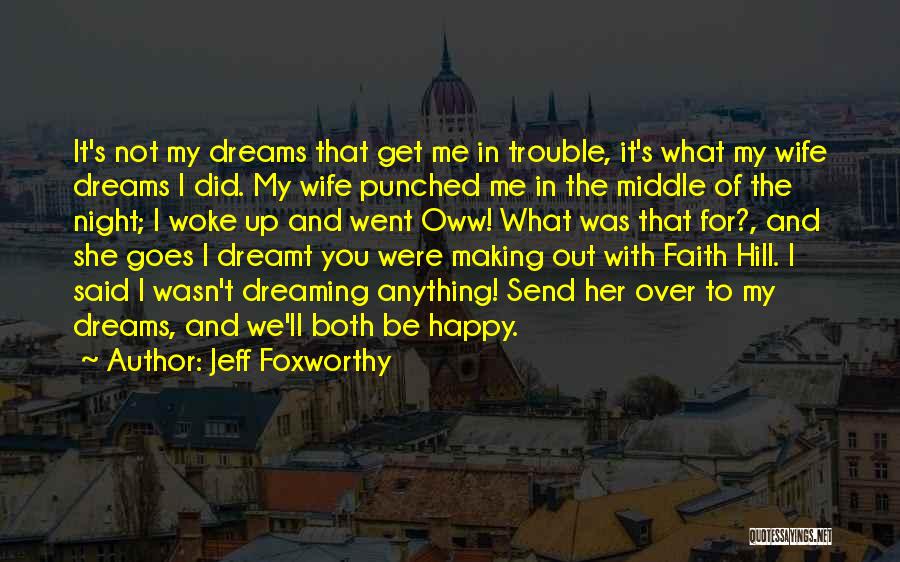 Jeff Foxworthy Quotes 242081