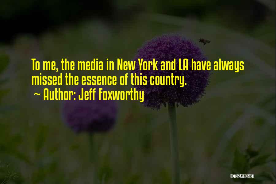 Jeff Foxworthy Quotes 258299