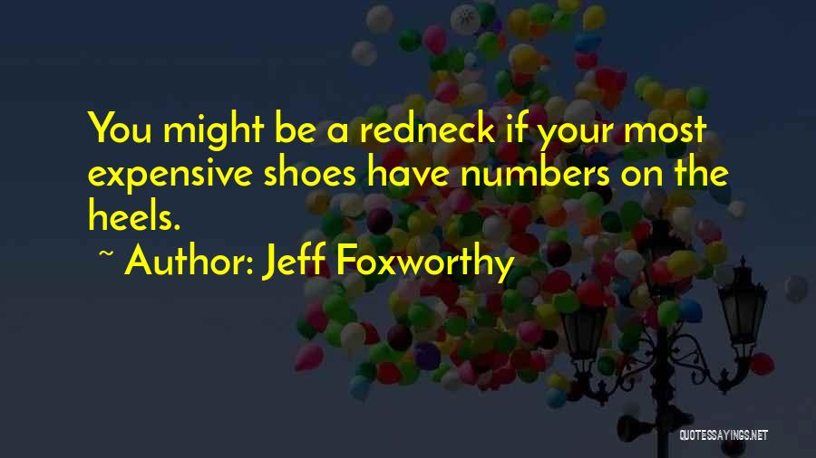 Jeff Foxworthy Quotes 289749