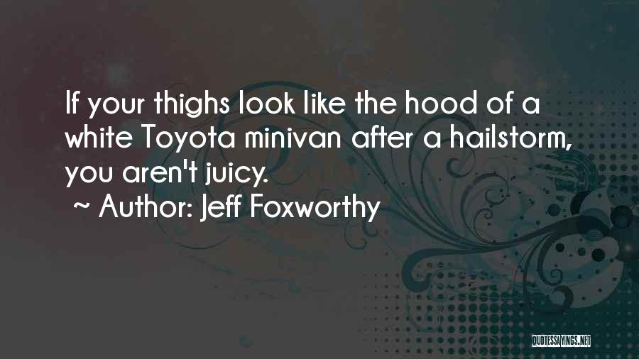 Jeff Foxworthy Quotes 539672