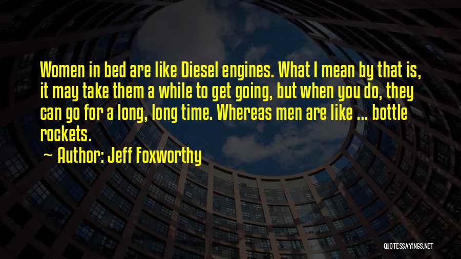 Jeff Foxworthy Quotes 667329