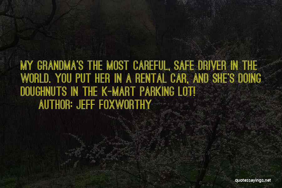 Jeff Foxworthy Quotes 760761