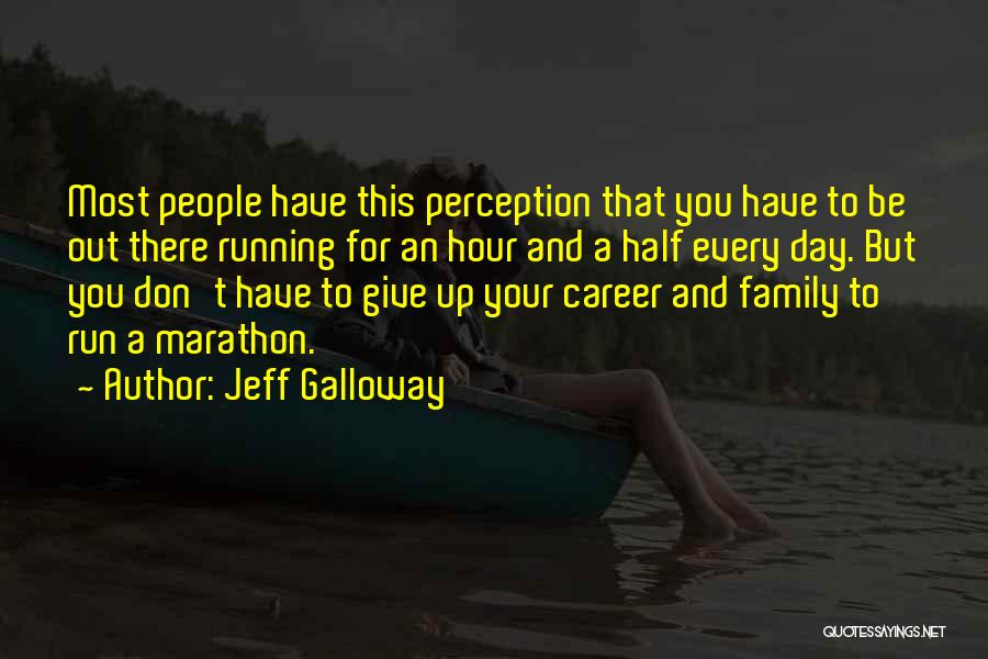 Jeff Galloway Quotes 2001950