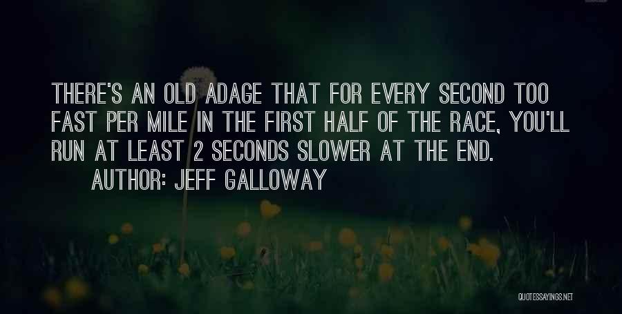 Jeff Galloway Quotes 666465