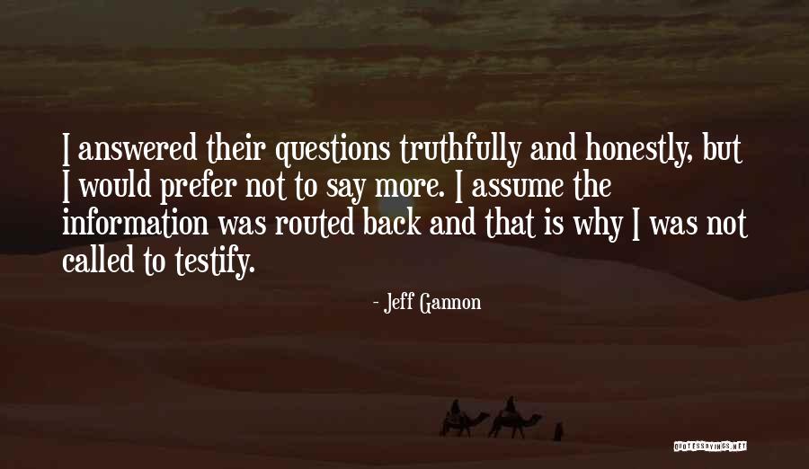 Jeff Gannon Quotes 180938