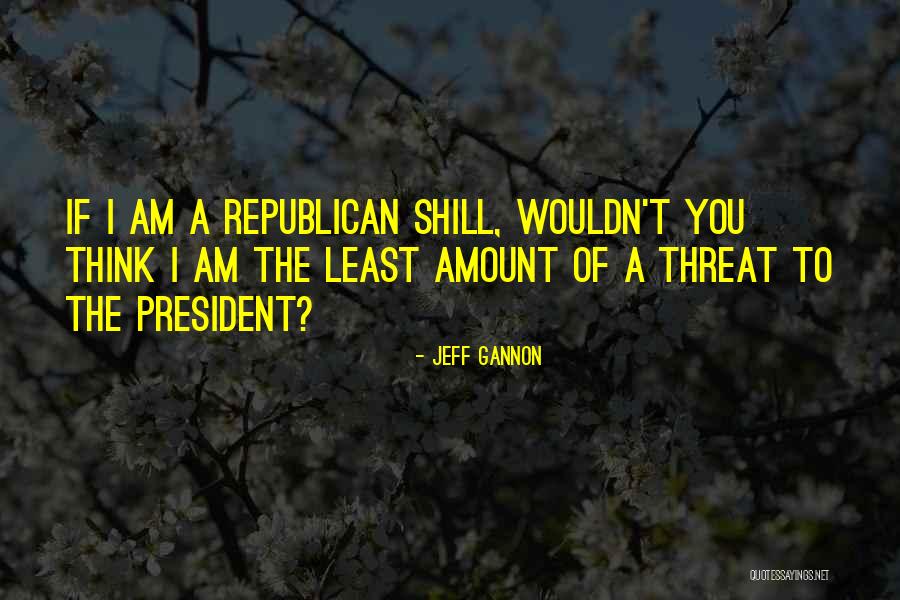 Jeff Gannon Quotes 920393 Jeff Gannon Quotes 920393