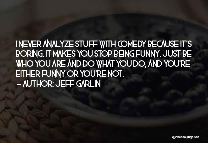 Jeff Garlin Quotes 1875156