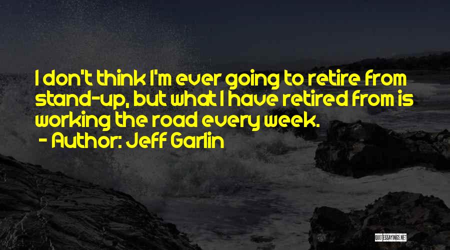 Jeff Garlin Quotes 827939
